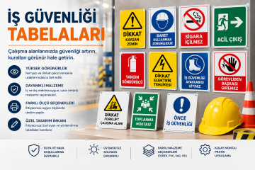 İş Güvenliği Tabelaları